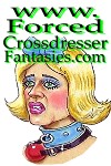 forced crossdresser fantasies